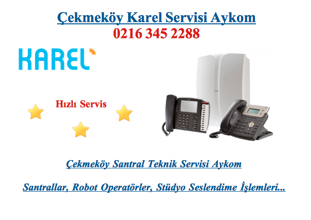 Çekmeköy Karel Servisi